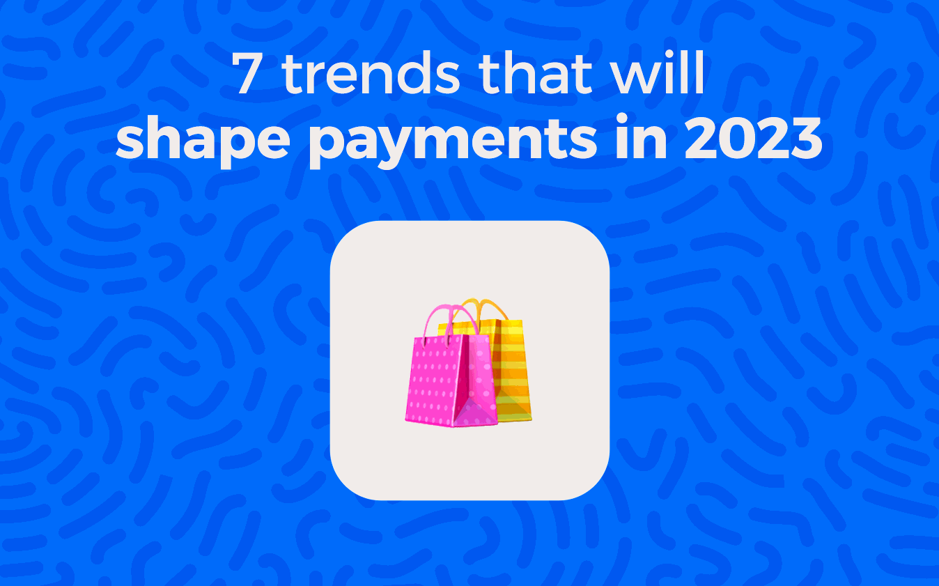 7 Trends That Will Shape Crypto Payments in 2023