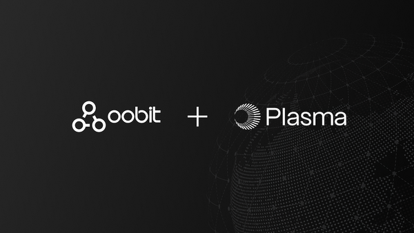 Oobit Integrates Plasma to Enable USD₮ Spending at 100 Million Visa Merchants Worldwide